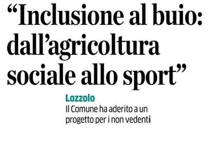 “Inclusione al buio: dall’agricoltura sociale allo sport”
